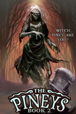 I Pini: Libro 2: Quale pino sei? - The Pineys: Book 2: Witch Piney Are You?
