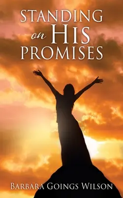 Stare in piedi sulle Sue promesse - Standing on His Promises