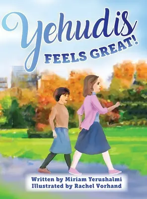 Yehudis si sente grande! - Yehudis Feels Great!