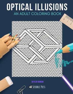 Illusioni ottiche: UN LIBRO DA COLORARE PER ADULTI: Un libro da colorare di illusioni ottiche per adulti - Optical Illusions: AN ADULT COLORING BOOK: An Optical Illusions Coloring Book For Adults