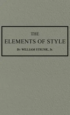 Gli elementi di stile: L'edizione originale del 1920 - The Elements of Style: The Original 1920 Edition
