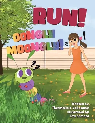 Corri! Oongly Moongly! - Run! Oongly Moongly!