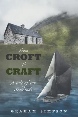Da Croft a Craft - From Croft to Craft