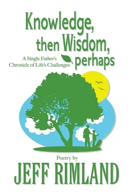 Conoscenza e saggezza, forse - Knowledge then Wisdom, perhaps