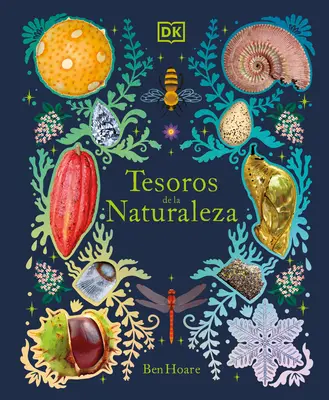 Tesori della natura: Un Viaggio Inoltrabile Tra I Segreti Del Mondo Naturale - Tesoros de la Naturaleza: Un Viaje Inolvidable Por Los Secretos del Mundo Natural