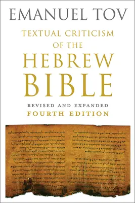 Critica testuale della Bibbia ebraica: Quarta edizione riveduta e ampliata - Textual Criticism of the Hebrew Bible: Revised and Expanded Fourth Edition