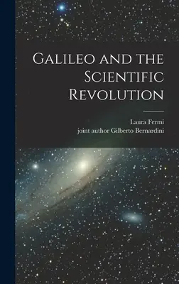 Galileo e la rivoluzione scientifica - Galileo and the Scientific Revolution