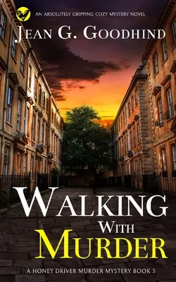 A SPASSO CON L'OMICIDIO un giallo accogliente assolutamente avvincente e pieno di colpi di scena - WALKING WITH MURDER an absolutely gripping cozy mystery novel