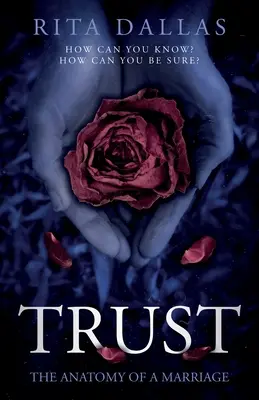 Fiducia: Anatomia di un matrimonio - Trust: The Anatomy of a Marriage