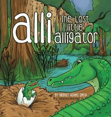 Alli, il piccolo alligatore perduto - Alli, the Lost Little Alligator