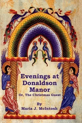 Serate a Donaldson Manor o, L'ospite di Natale - Evenings at Donaldson Manor Or, The Christmas Guest