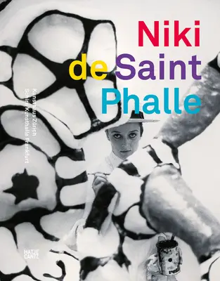 Niki de Saint Phalle: la retrospettiva - Niki de Saint Phalle: The Retrospective