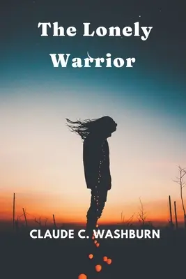 Il guerriero solitario - The Lonely Warrior