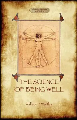 La scienza di stare bene (Aziloth Books) - The Science of Being Well (Aziloth Books)