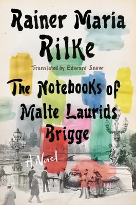 Quaderni di Malte Laurids Brigge - Notebooks of Malte Laurids Brigge