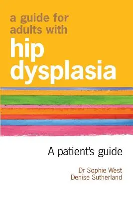 Guida per adulti con displasia dell'anca - A Guide for Adults with Hip Dysplasia