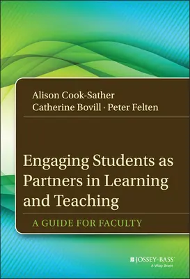 Melibatkan Siswa sebagai Mitra dalam Belajar dan Mengajar - Engaging Students as Partners in Learning and Teaching