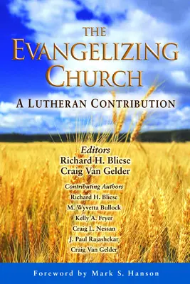 La Chiesa evangelizzatrice: Un contributo luterano - The Evangelizing Church: A Lutheran Contribution