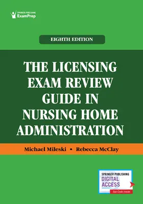 Guida all'esame di abilitazione in amministrazione delle case di cura - The Licensing Exam Review Guide in Nursing Home Administration