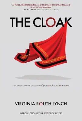 Il mantello: Un racconto ispiratore di trasformazione personale - The Cloak: An inspirational account of personal transformation