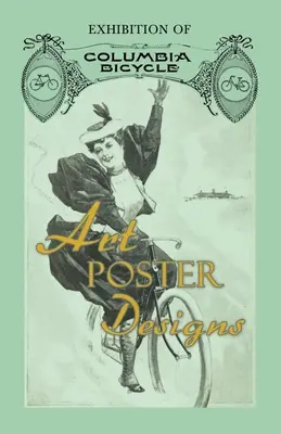 Mostra di disegni di manifesti artistici per biciclette della Columbia - Exhibition of Columbia Bicycle Art Poster Designs