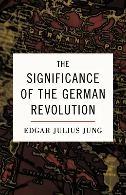 Il significato della rivoluzione tedesca - The Significance of the German Revolution