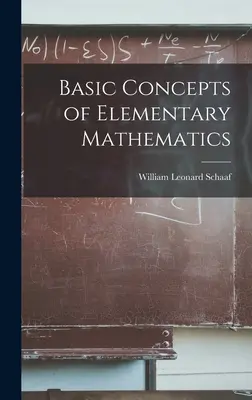 Concetti di base della matematica elementare - Basic Concepts of Elementary Mathematics