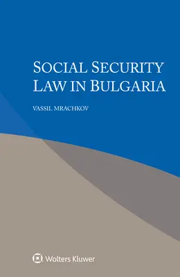 La legge sulla sicurezza sociale in Bulgaria - Social Security Law in Bulgaria