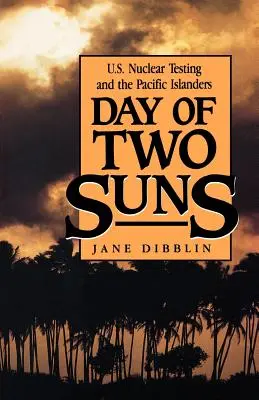 Il giorno dei due soli: I test nucleari statunitensi e gli abitanti delle isole del Pacifico - Day of Two Suns: U.S. Nuclear Testing and the Pacific Islanders