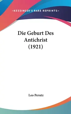 La nascita dell'Anticristo (1921) - Die Geburt Des Antichrist (1921)