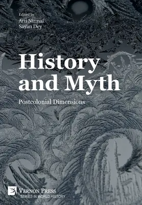 Storia e mito: dimensioni postcoloniali - History and Myth: Postcolonial Dimensions