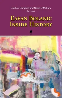 Eavan Boland: Dentro la storia - Eavan Boland: Inside History