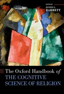 Il manuale di Oxford sulla scienza cognitiva della religione - The Oxford Handbook of the Cognitive Science of Religion