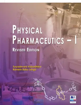 Farmaceutica fisica - I: Edizione riveduta - Physical Pharmaceutics - I: Revised Edition