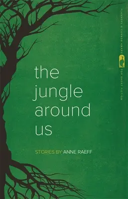 La giungla intorno a noi: Storie - The Jungle Around Us: Stories