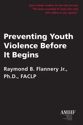 Prevenire la violenza giovanile prima che abbia inizio - Preventing Youth Violence Before It Begins