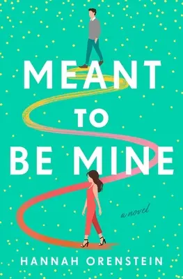 Destinato a essere mio - Meant to Be Mine