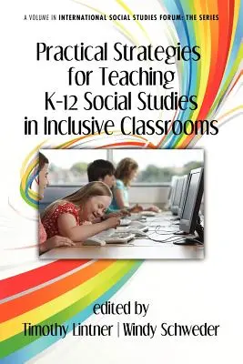 Strategie pratiche per l'insegnamento degli studi sociali K-12 in classi inclusive - Practical Strategies for Teaching K-12 Social Studies in Inclusive Classrooms