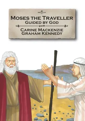 Mosè il viaggiatore: Guidato da Dio - Moses the Traveller: Guided by God