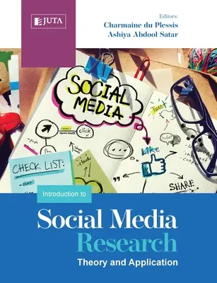 Introduzione alla ricerca sui social media: Teoria e applicazione - An Introduction to Social Media Research: Theory and Application