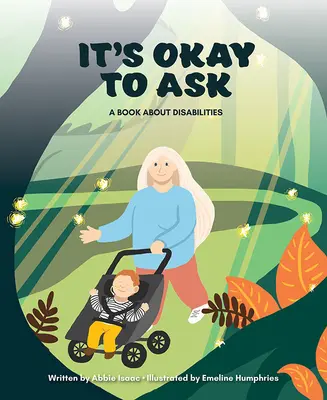 Va bene chiedere: Un libro sulla disabilità - It's Okay to Ask: A Book about Disabilities