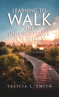 Imparare a percorrere un viaggio indimenticabile - Learning to Walk the Unforgettable Journey