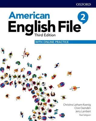 American English File 3e Libro dello studente 2 e pacchetto di esercitazioni online - American English File 3e Student Book 2 and Online Practice Pack
