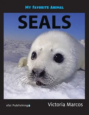 Il mio animale preferito: le foche - My Favorite Animal: Seals