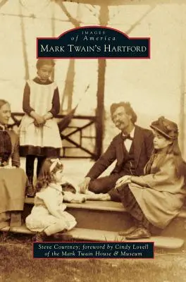 Hartford di Mark Twain - Mark Twain's Hartford