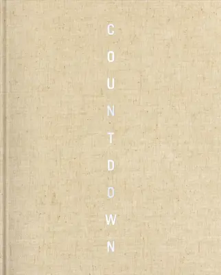 Conto alla rovescia: Due minuti a mezzanotte e l'architettura dell'Armageddon - Countdown: Two Minutes to Midnight and the Architecture of Armageddon