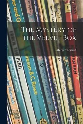 Il mistero della scatola di velluto - The Mystery of the Velvet Box