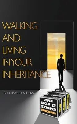 Camminare e vivere nella propria eredità - Walking and Living in Your Inheritance