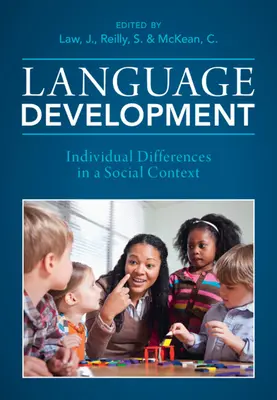 Sviluppo del linguaggio: Differenze individuali in un contesto sociale - Language Development: Individual Differences in a Social Context