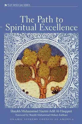 Il cammino verso l'eccellenza spirituale - The Path to Spiritual Excellence
